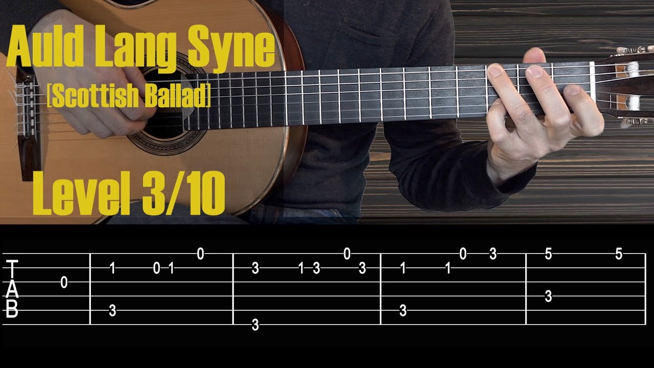 Auld Lang Syne.Easy Fingerstyle Guitar Tutorial with Free Tabs/Sheet