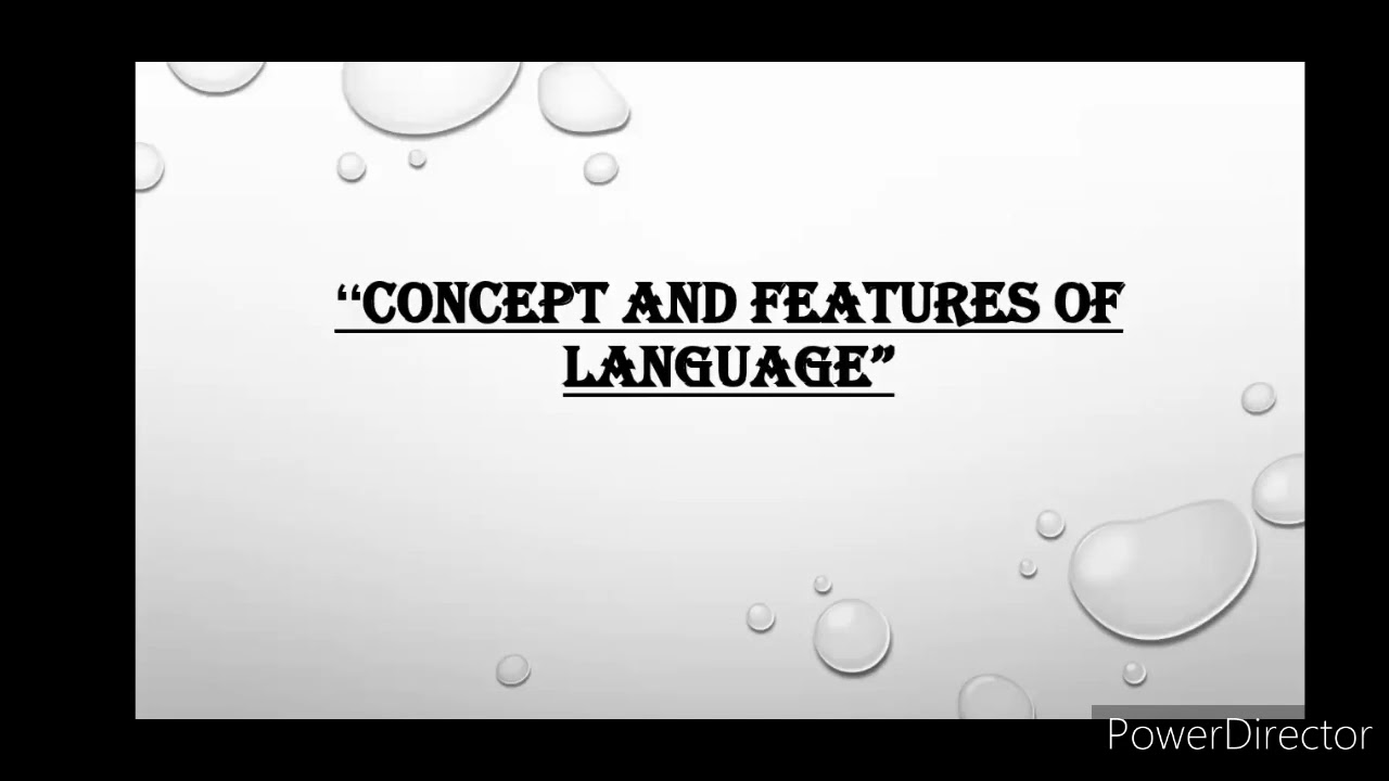Concept and its features of language|| Language Across Curriculum|| Unit-1
