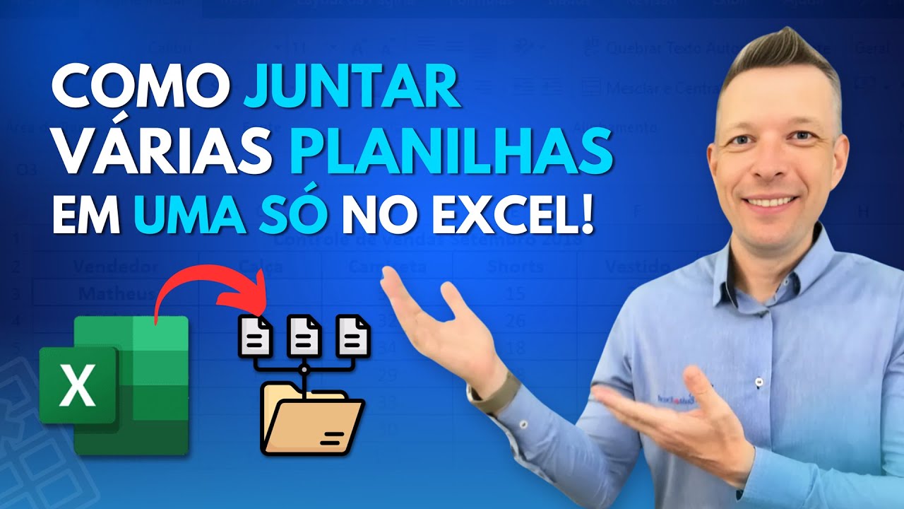 [Excel] Juntar planilhas Excel em uma só