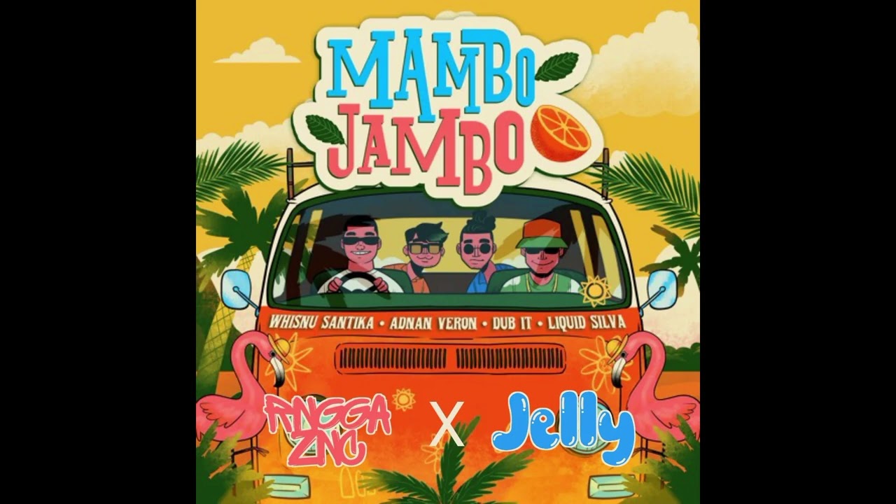 Mambo Jambo (RNGGAZNC X JELLY EDIT)