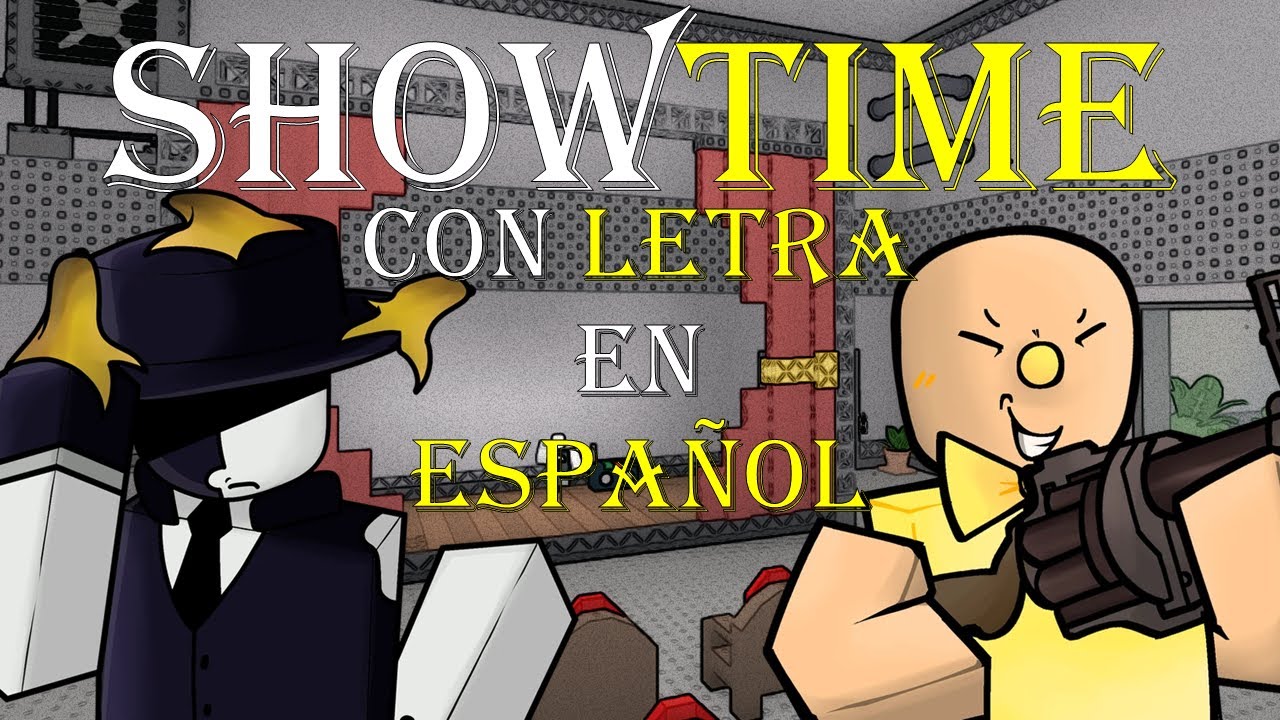 SHOWTIME con LETRA EN ESPAÑOL | Die of Death cover