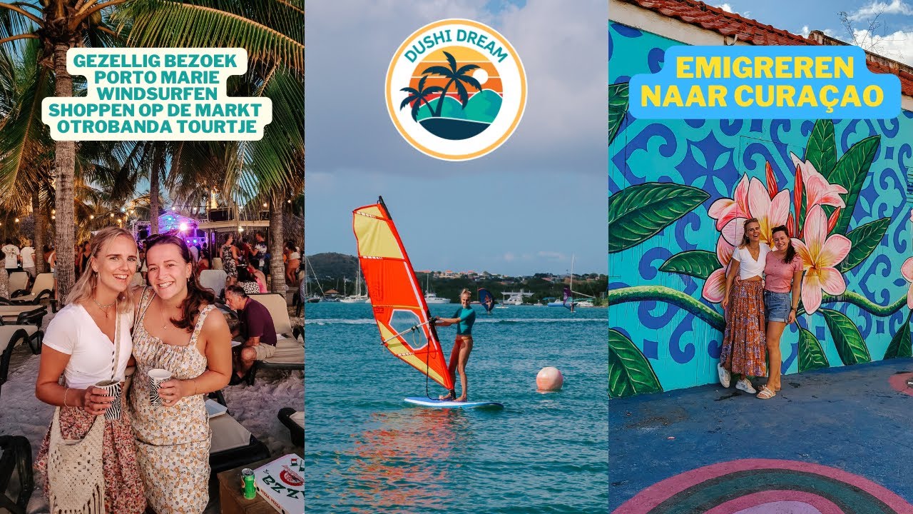 WINDSURFEN, PORTO MARIE & OTROBANDA | CURAÇAO VLOG DUSHIDREAM #19