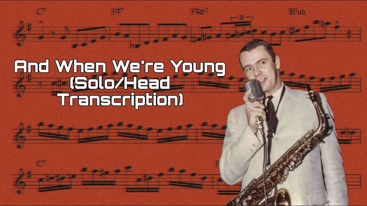 Phil Woods' incredible minor solo masterclass! And When We're Young - Solo Transcription (Eb).