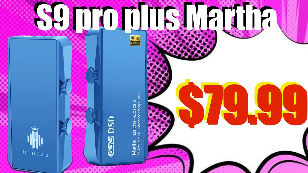 HIDIZS S9 PRO PLUS MARTHA - Dongle DAC balanceado