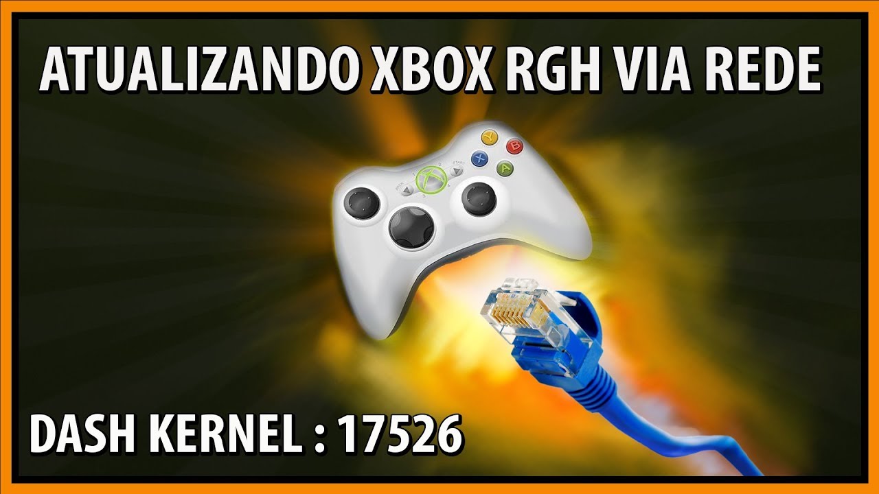 ATUALIZANDO XBOX RGH PELA REDE PARA KERNEL: 17526 • COMPLETO • (nº1152)