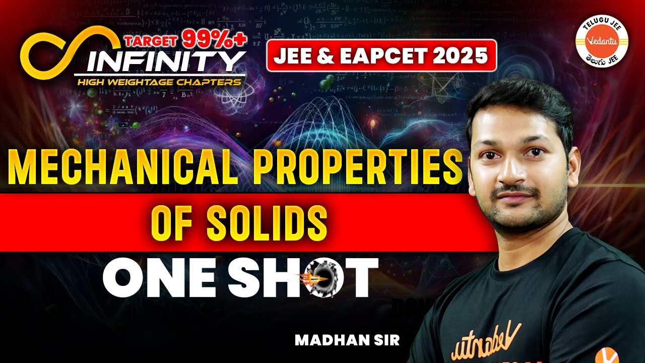 Mechanical Properties of Solids | One Shot | JEE EAPCET Physics | JEE EAPCET 2025 | Madhan Sir