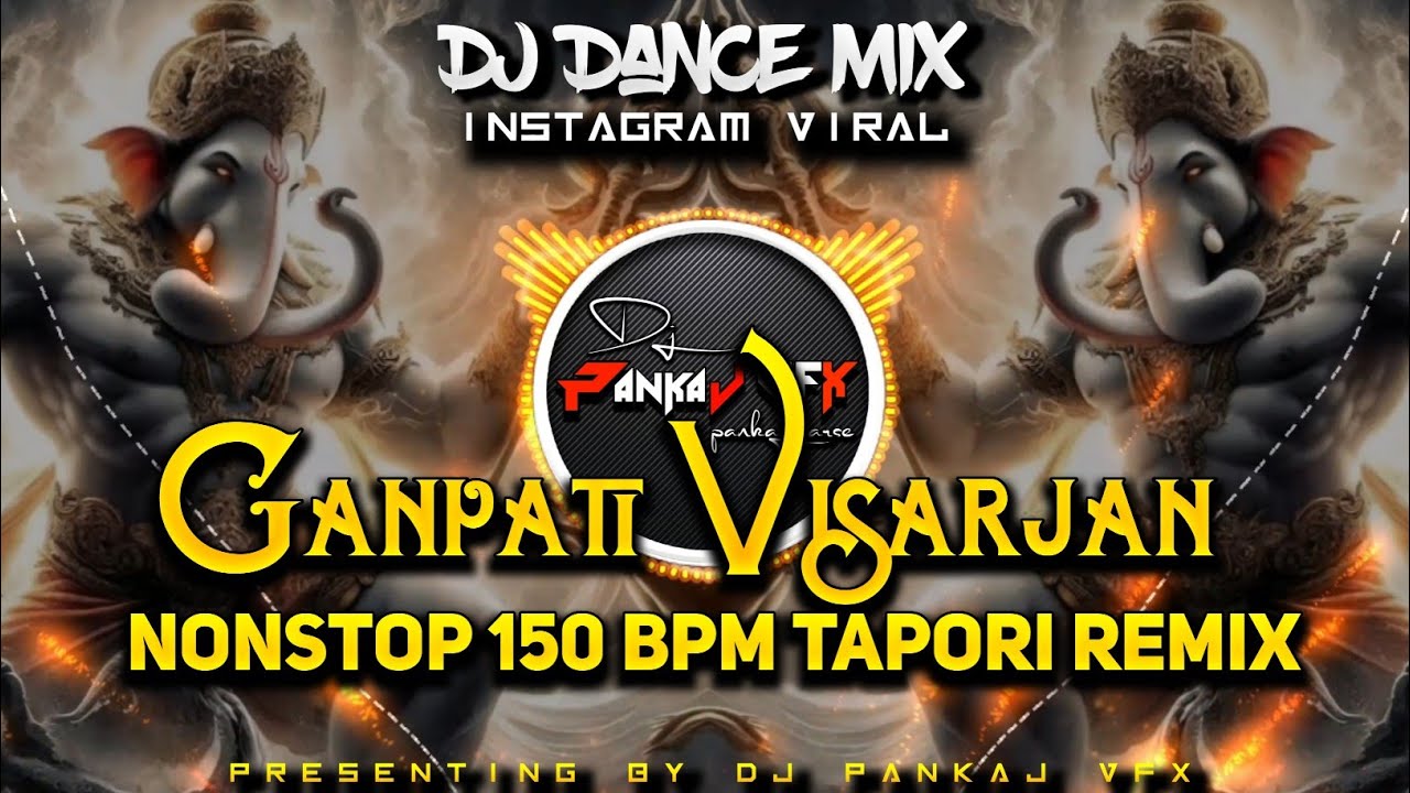 Ganpati Visarjan Nonstop 150 BPM Tapori Dj Dance Mix Roadshow ( Private Collection 2024 ) DJ P VFX