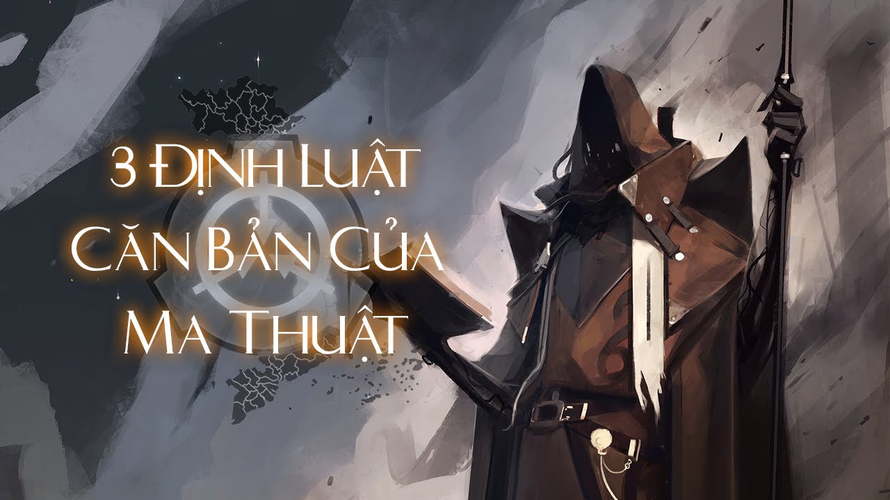 Ma Thuật Là Gì? - Tổ Chức SCP
