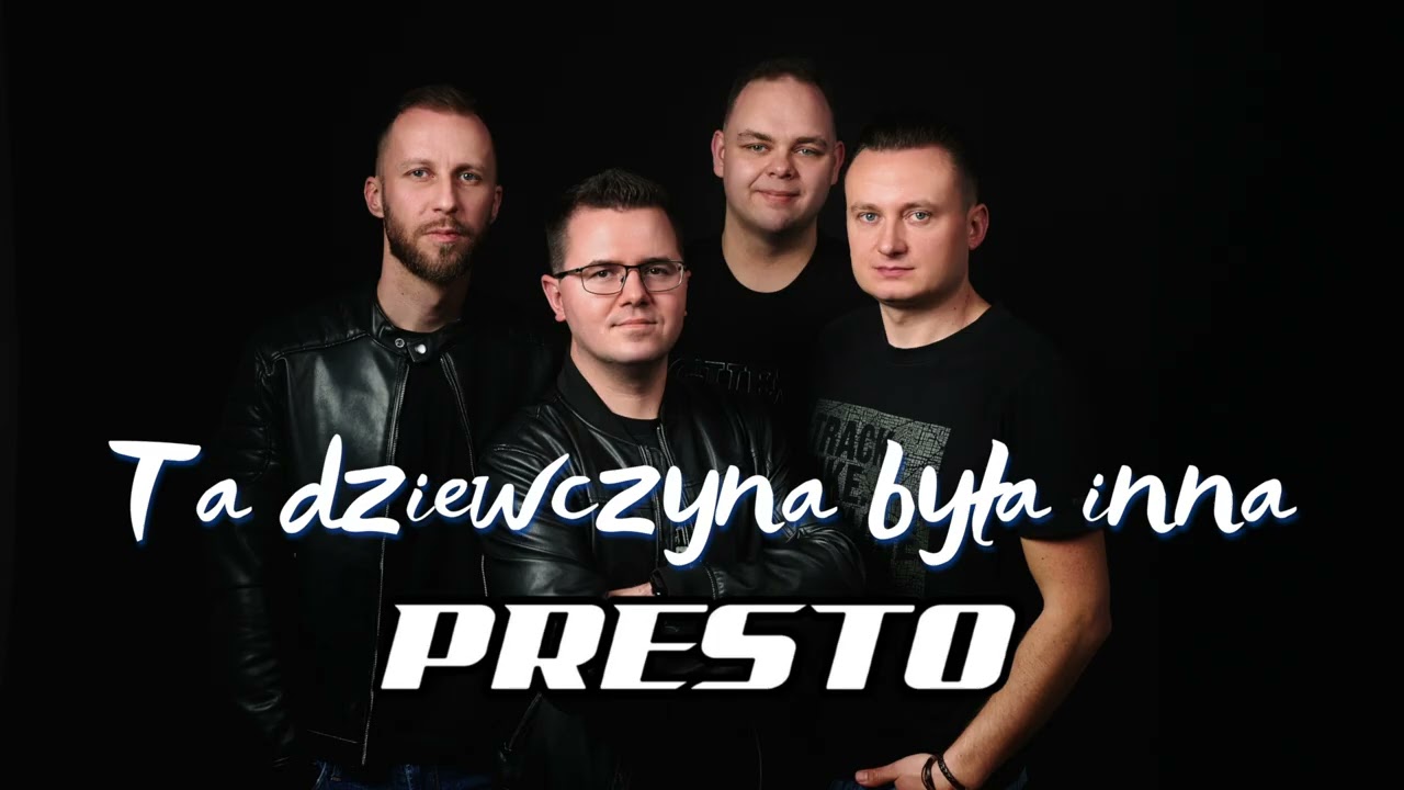 Ta dziewczyna była inna - PRESTO cover - zespół na wesele opolskie śląskie