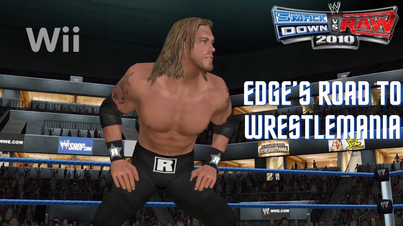 WWE Smackdown vs Raw 2010 - Edge's Road to Wrestlemania (Full Walkthrough) (Wii)