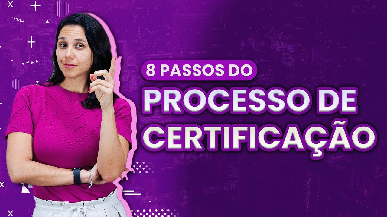 8 passos do processo de certificação | QMS Brasil