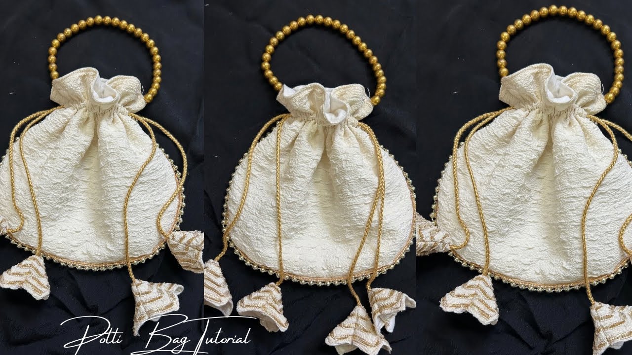 Potli Bag Tutorial👜 || Cutting and stitching✂️|| Beautiful tassels making tutorial