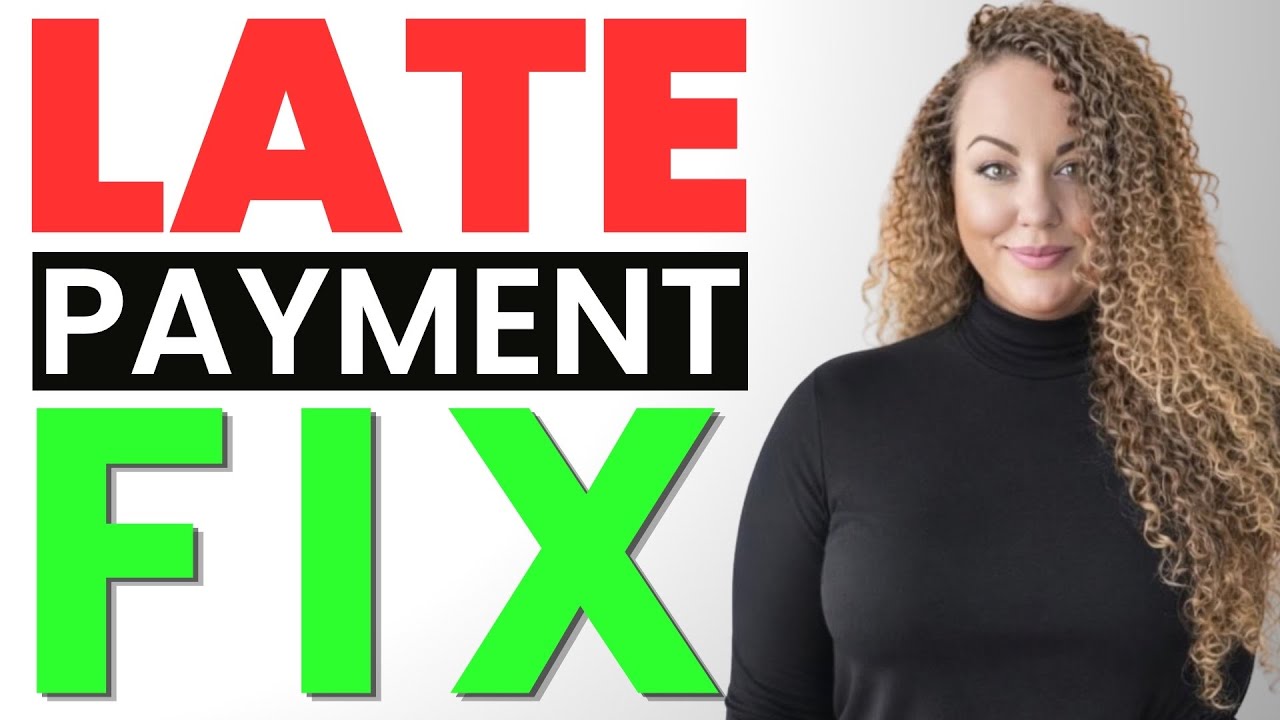 Late Payment Removal Strategy That Actually Works (2026)