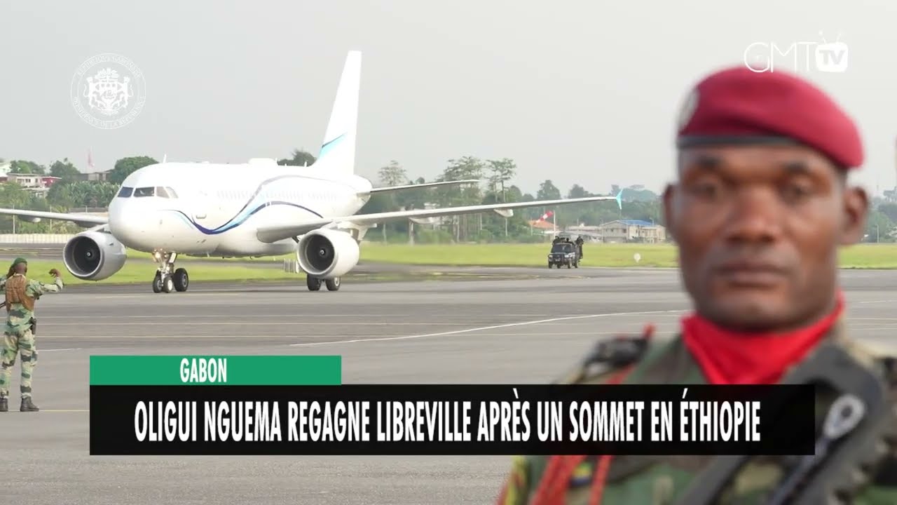 [#Reportage] Sommet UA : le condensé du séjour d’Oligui Nguema