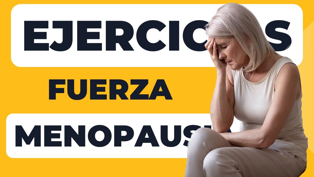 5 Ejercicios de FUERZA para Mujeres en MENOPAUSIA