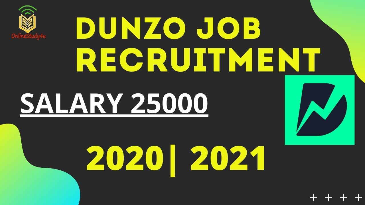 Dunzo off campus recruitment | batch 2020 | 2021 | Salary 25000 PM | Apply now