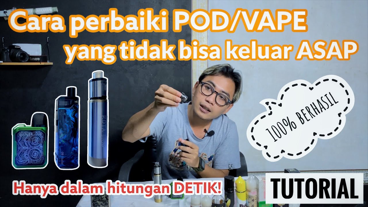 TUTORIAL || Cara perbaiki POD/VAPE yang tidak bisa keluar ASAP/RUSAK || 100% berhasil | Rhizal Cover