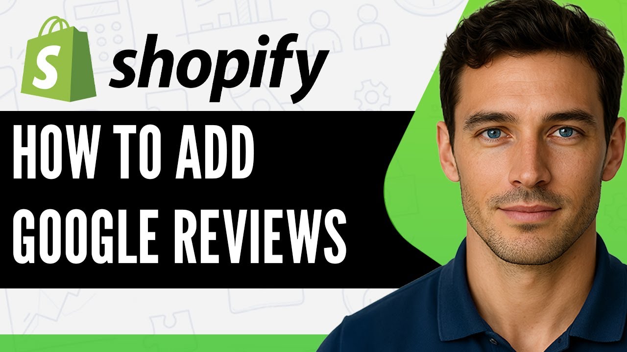 How to Add Google Reviews to Shopify &mdash; Step-by-Step Tutorial