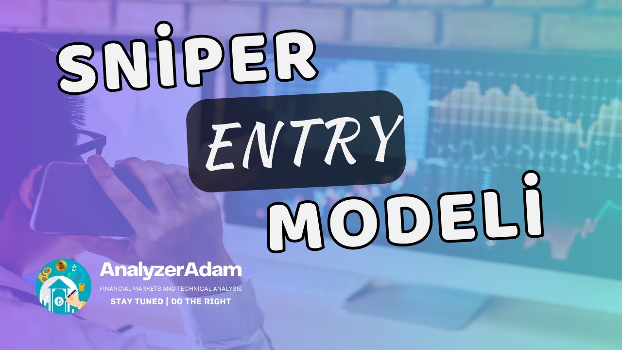 Sniper Entry Modeli | Smart Money Concepts Scalping Strateji