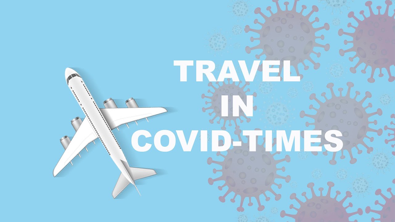9 TIPS for Travel in COVID-19 Times
