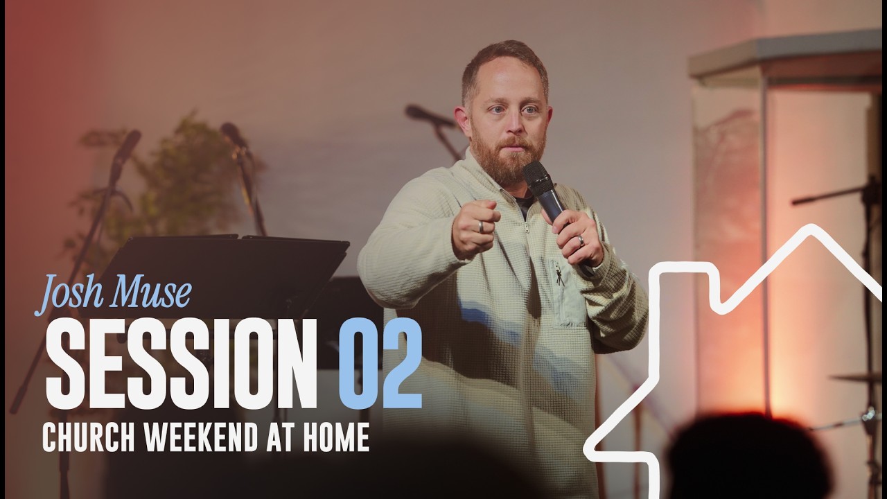 Session 2 | Weekend at Home 2026 with Josh Muse