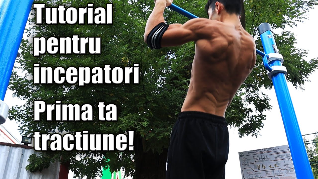 Invata sa faci tractiuni! 3 Pasi simpli/TonySaik