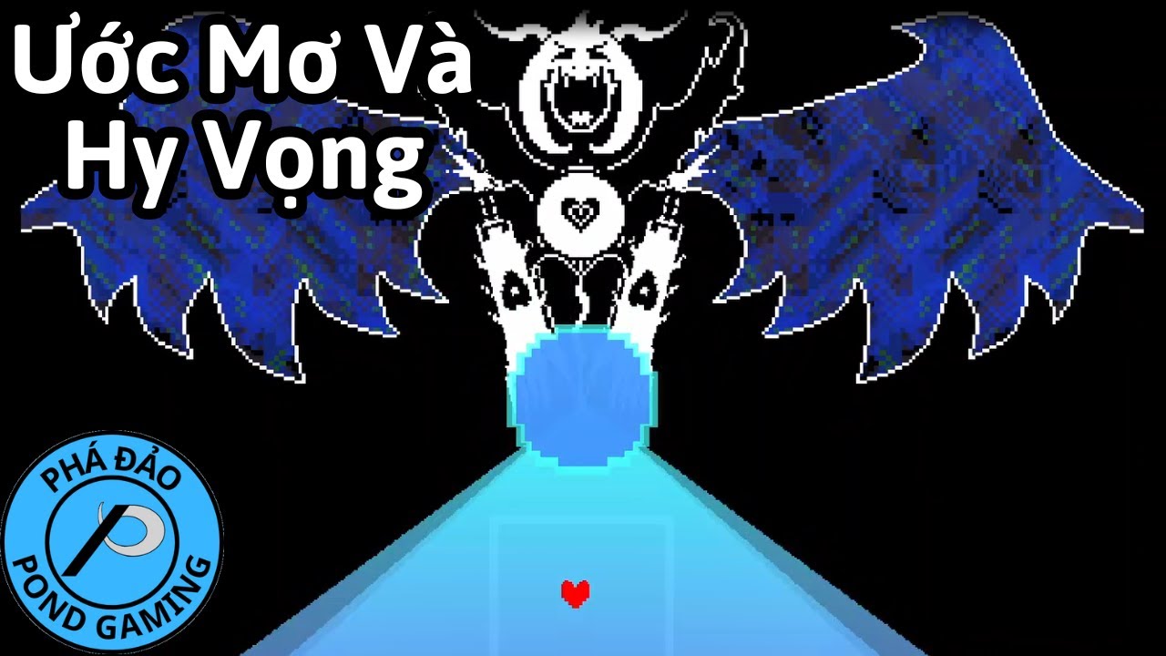Tôi Phá Đảo Undertale (True Pacifist Ending)