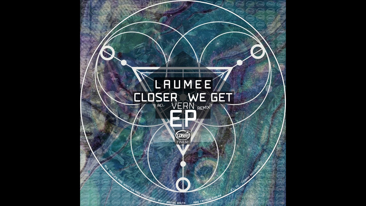 Laumee - Closer We Get [TZH132]