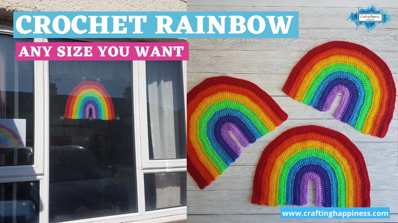 How To Crochet A Rainbow Shape ANY SIZE | Crafting Happiness