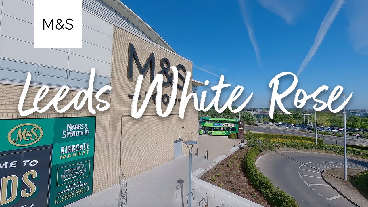 M&S Leeds White Rose Store Drone Tour