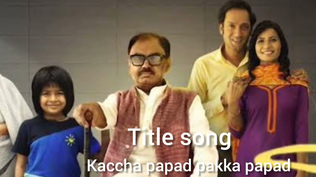Kaccha papad pakka papad serial title song | Star bharat new serial song 