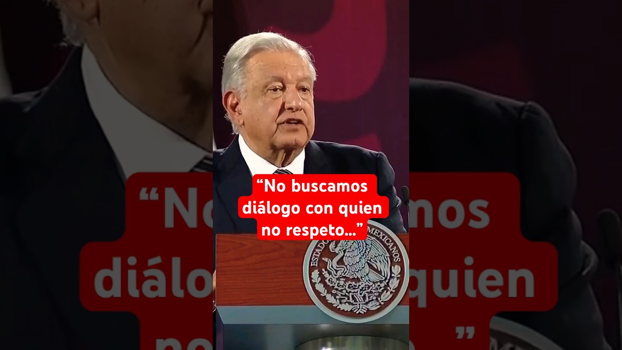 AMLO rechaza abrir un di&aacute;logo con el presidente de Ecuador, Daniel Noboa #shorts