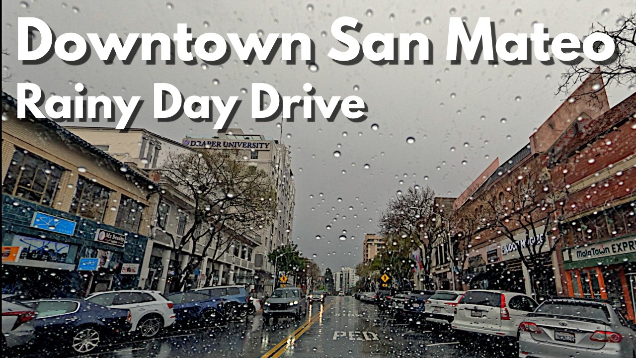 Downtown San Mateo | Rainy Real-Time Drive (No Music)