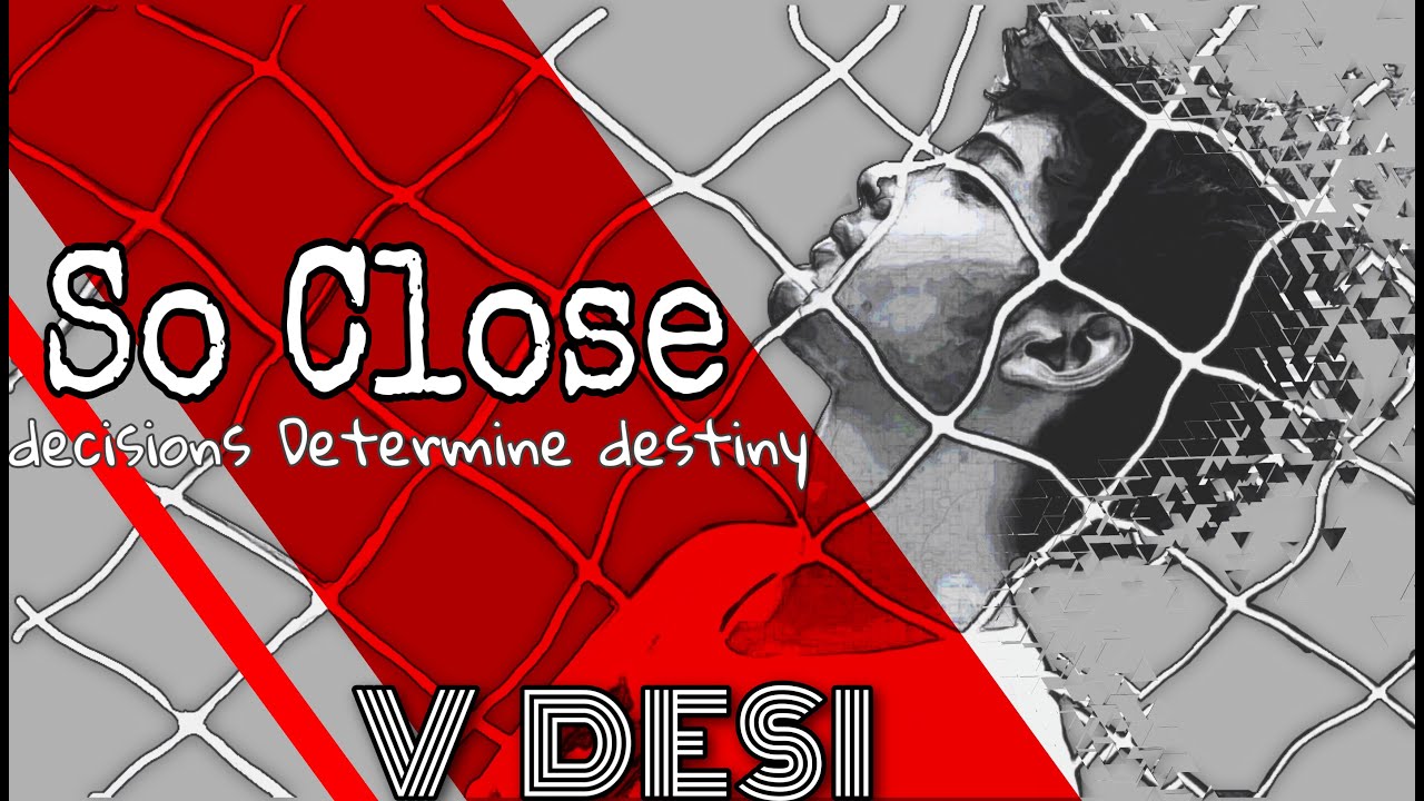 So Close - Rap Song | V Desi | Madhi Production