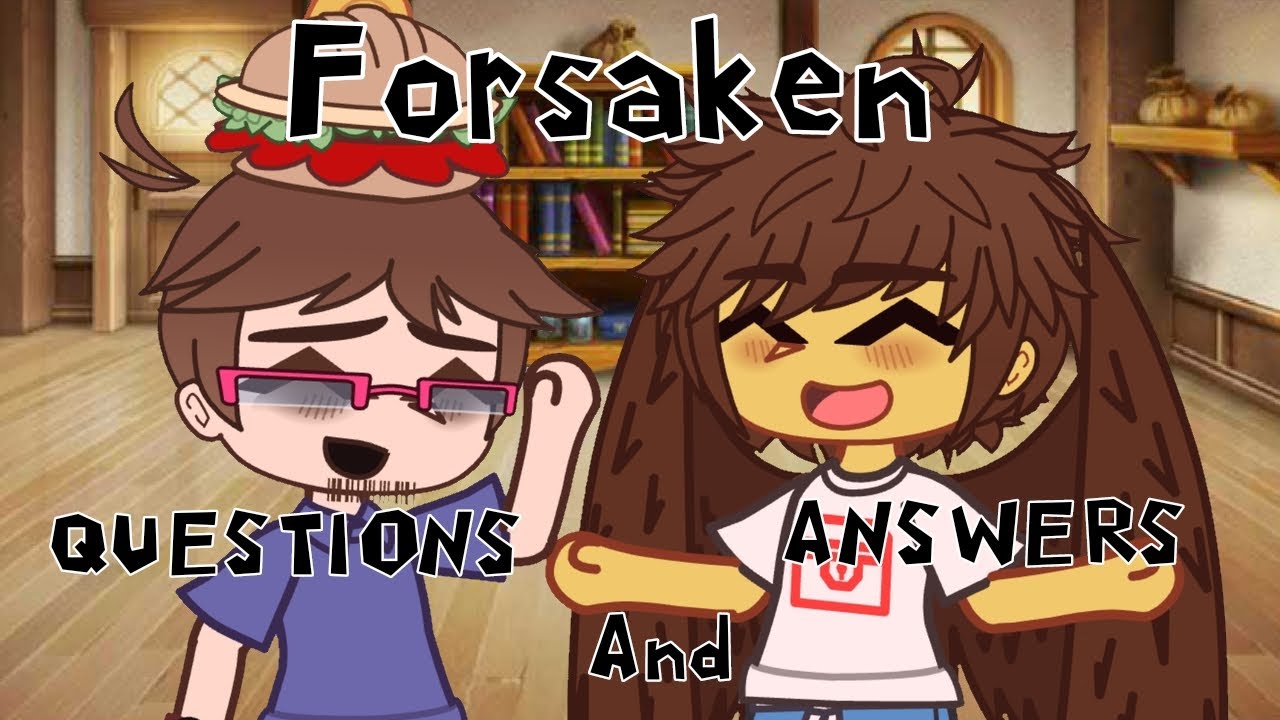 [FORSAKEN] cast answers your questions  || Gacha || Roblox