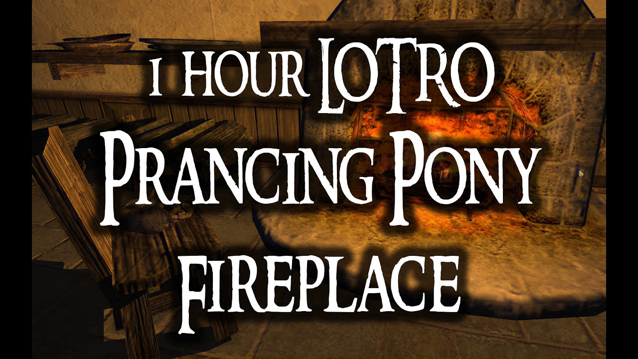 LOTRO Fireplace  - 1hr at the Prancing Pony