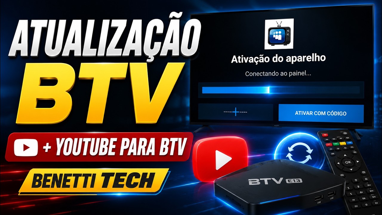 Como atualizar BTV + YouTube que funciona