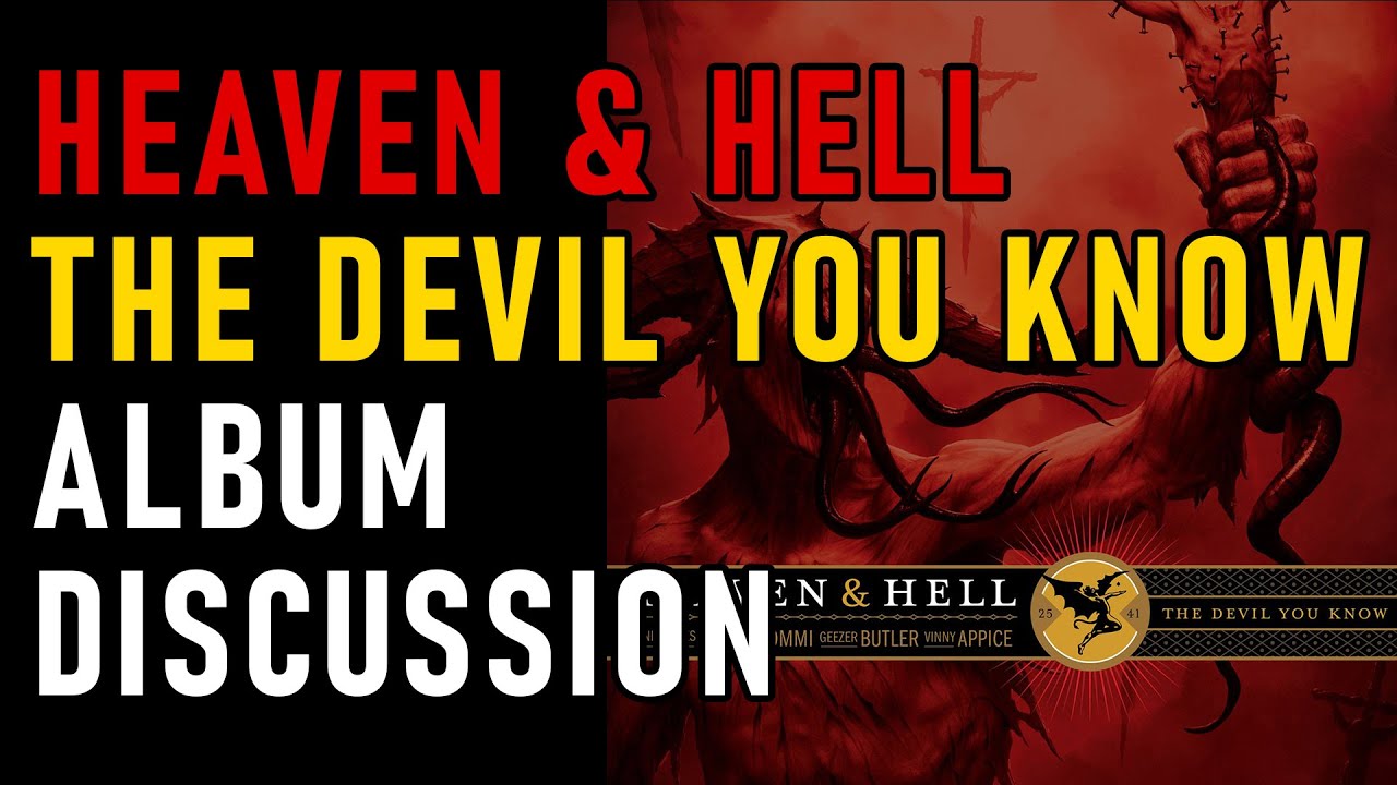 HEAVEN AND HELL - THE DEVIL YOU KNOW - Album discussion