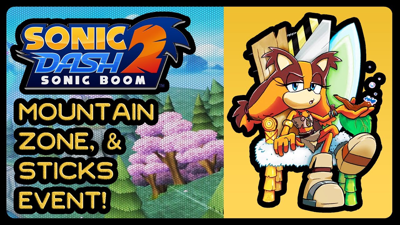 Sonic Dash 2: Sonic Boom - Mountain Zone + Sticks Event! (1080p/60fps/Widescreen)