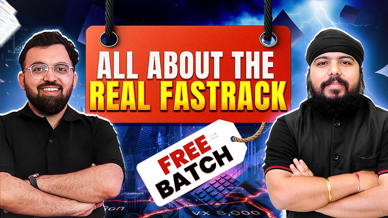 Everything about Real Fast-Track Free Batch 🔥🔥 | CA by VC Gurukul