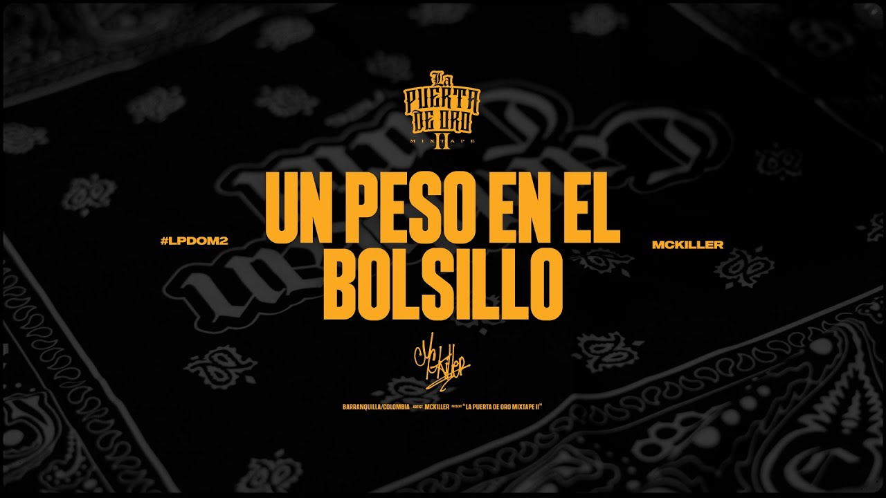 UN PESO EN EL BOLSILLO - MC Killer (prod. Deejay Santacruz) #LaPuertaDeOroMixtape2  ( VISUALIZER )