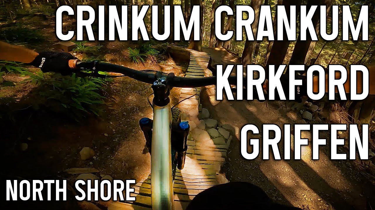 Crinkum Crankum, Kirkford, Griffen - Mount Fromme - North Shore MTB