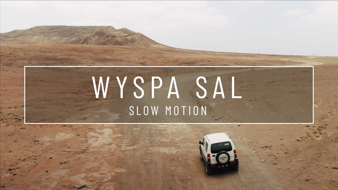 🇨🇻 Wyspa SAL 2021 [ 4K ] [ SLOW MOTION ]. Wyspy Zielonego Przylądka 2021. Cape Verde 2021.