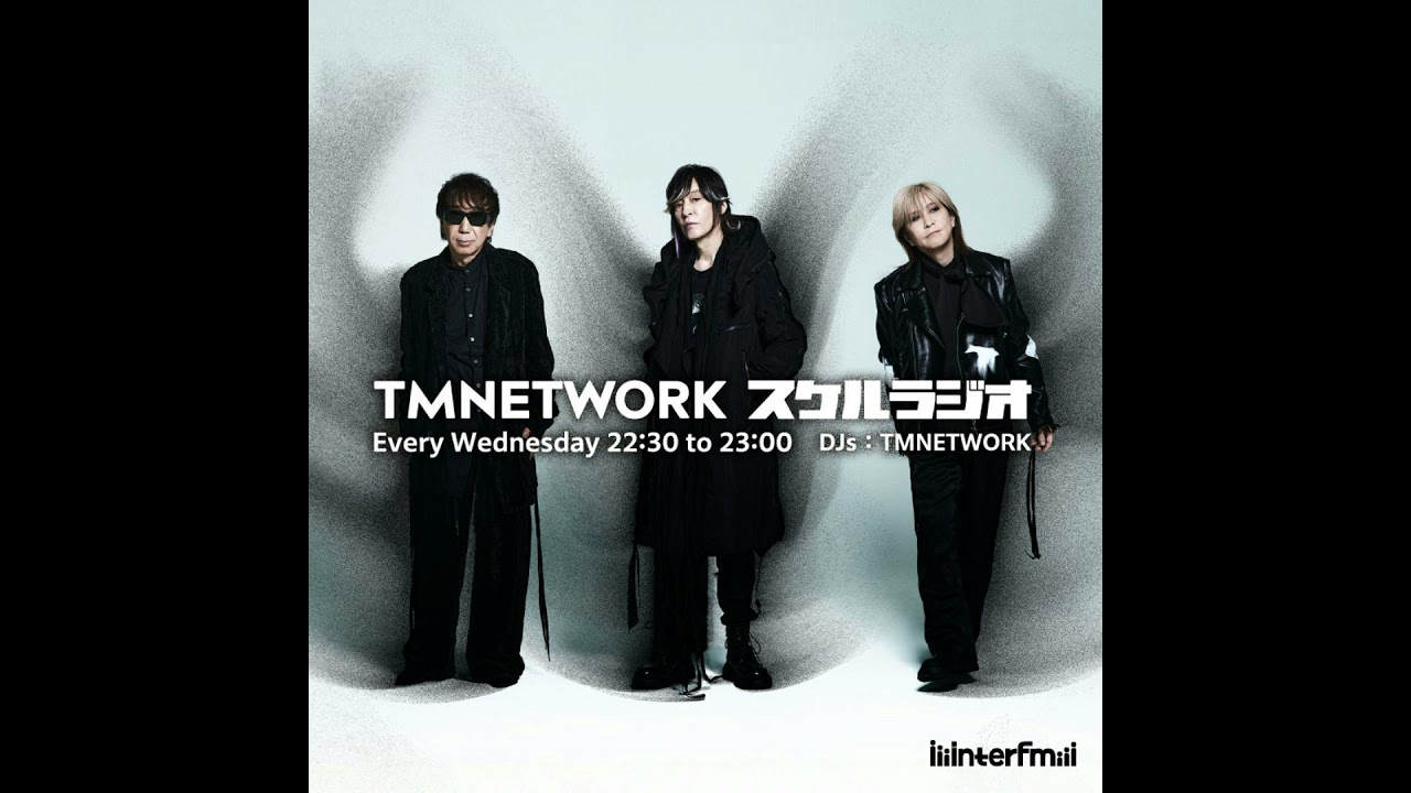 #3 TMNETWORK スケルラジオ 4/15OA 
