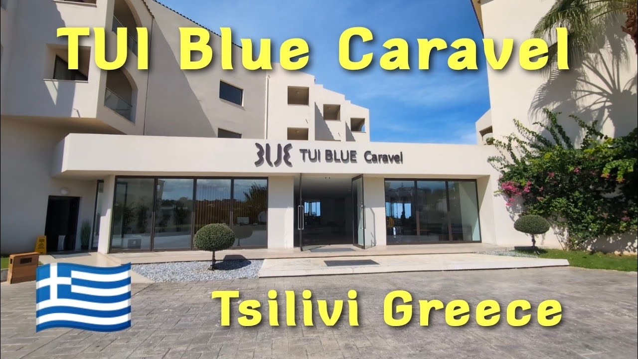 Discover The Stunning Tui Blue Caravel Planos In Tsilivi, Zakynthos, Greece!