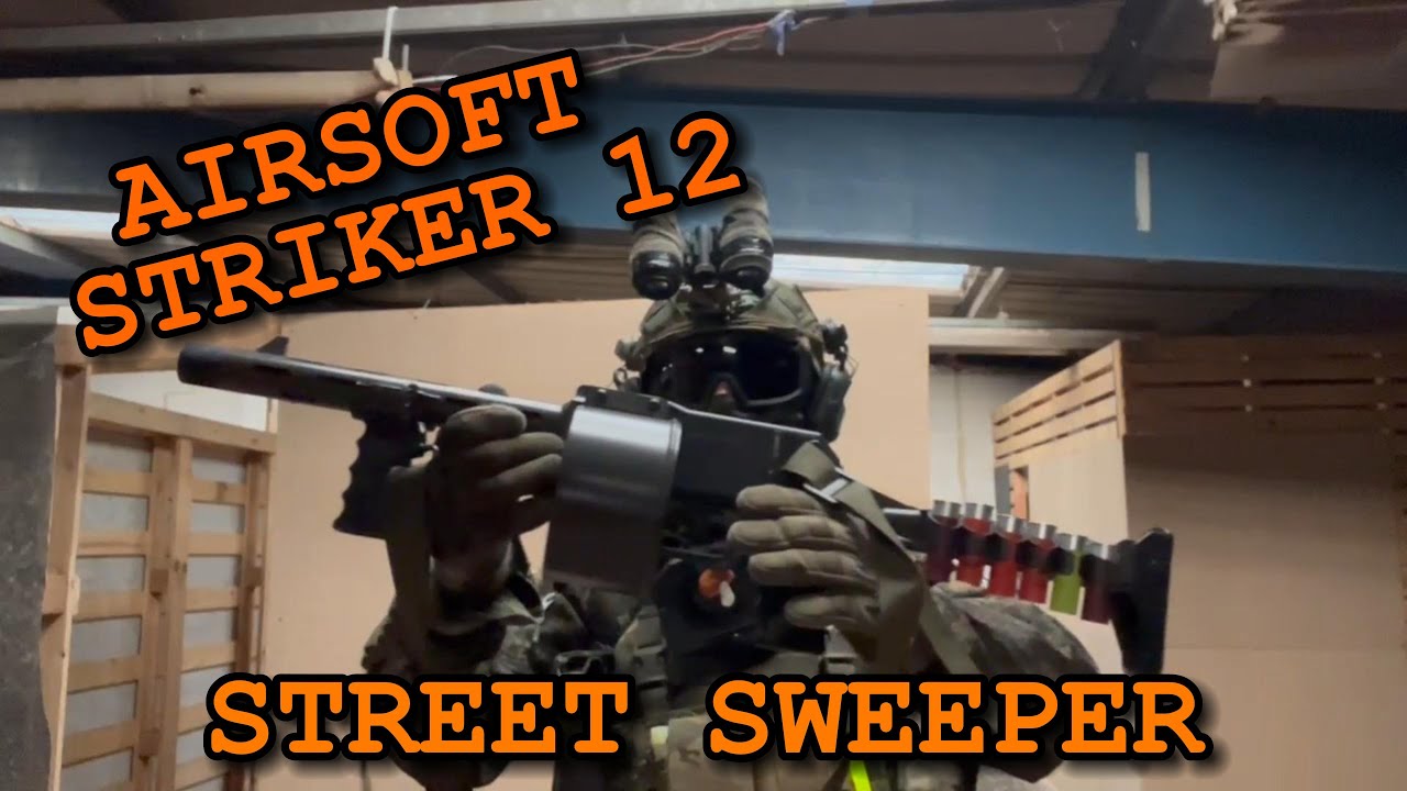 Airsoft Striker 12/ Street sweeper in CQB