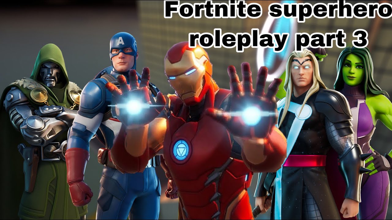 Fortnite superhero roleplay part 3