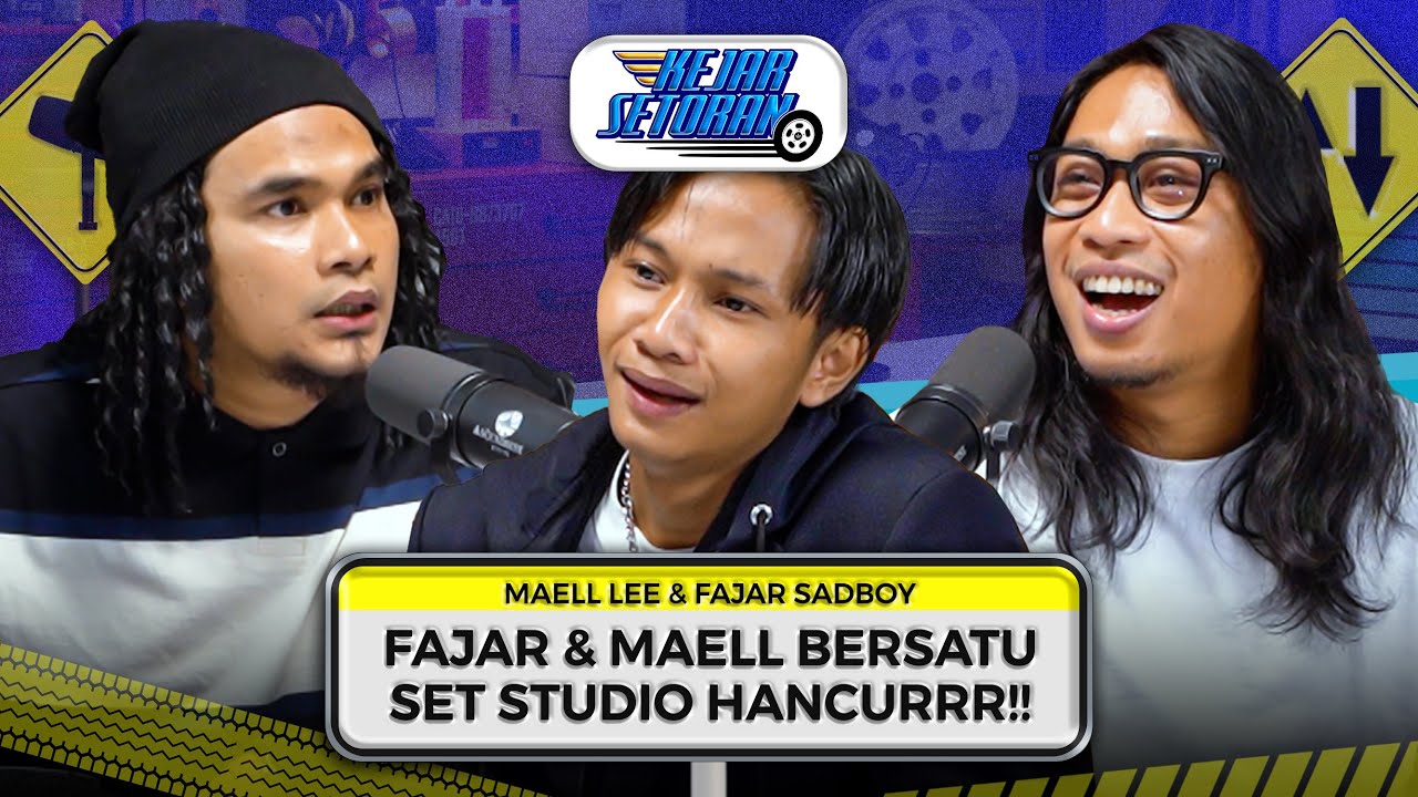 KEJAR SETORAN - FAJAR SADBOY BIKIN MAELL LEE KHILAF TERUS!!