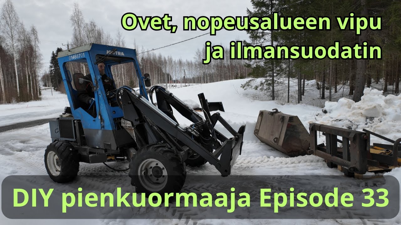 DIY pienkuormaaja Episode 33