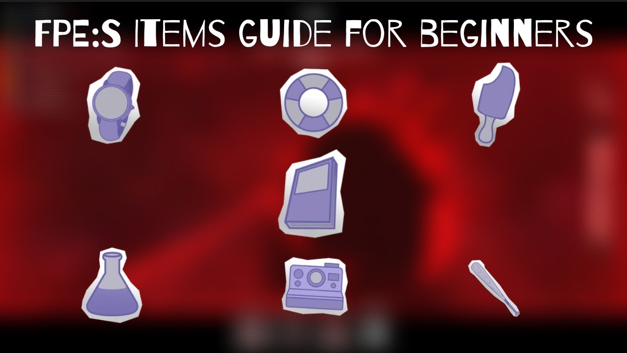FPE:S Items Guide